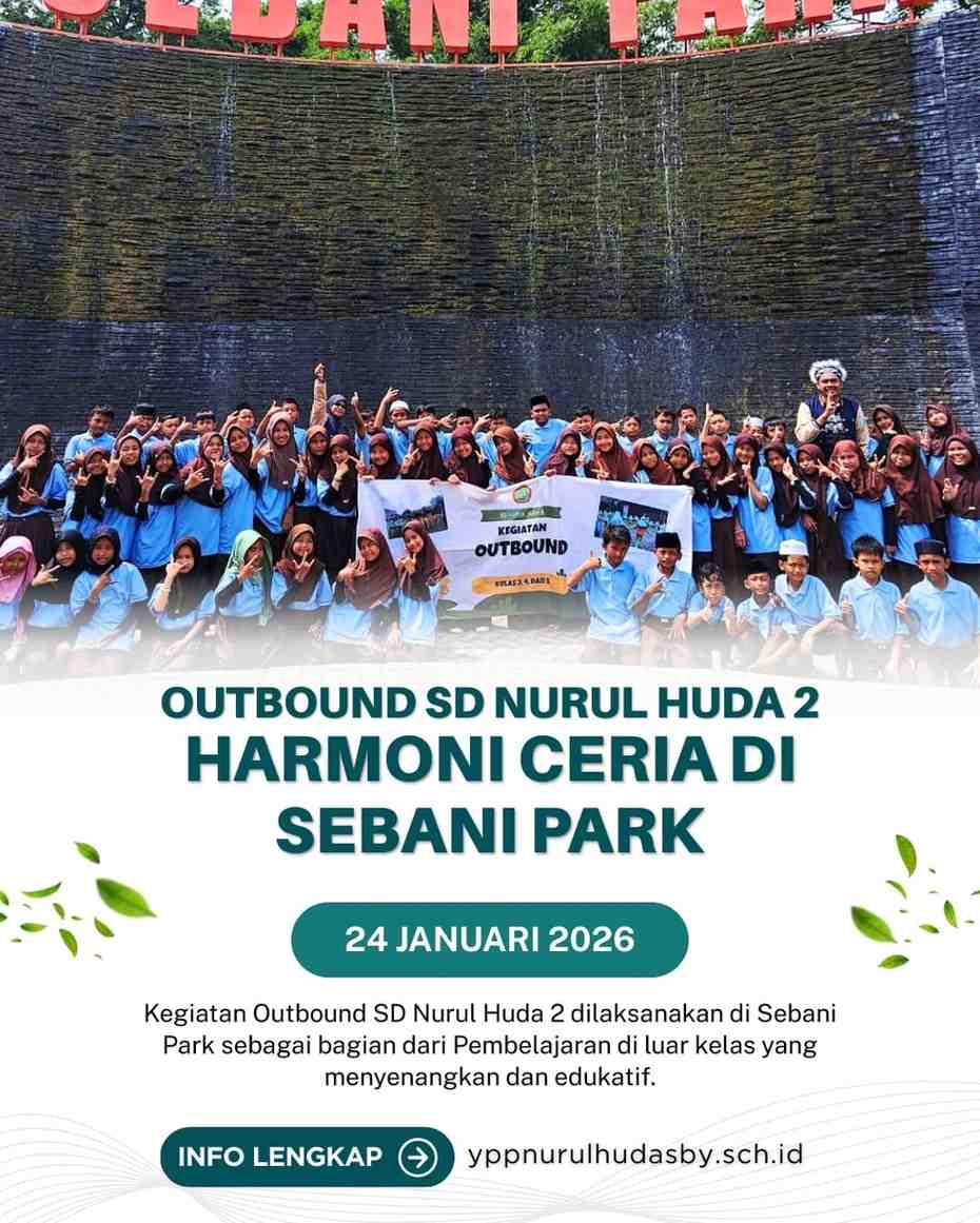 Outbound SD Nurul Huda 2: Harmoni Ceria di Sebani Park